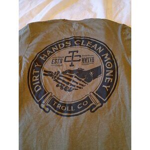 Troll Co. T-Shirt Dirty Hands Clean Money Medium